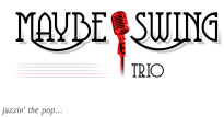 ' . addslashes(Maybe Swing Trio) . '
