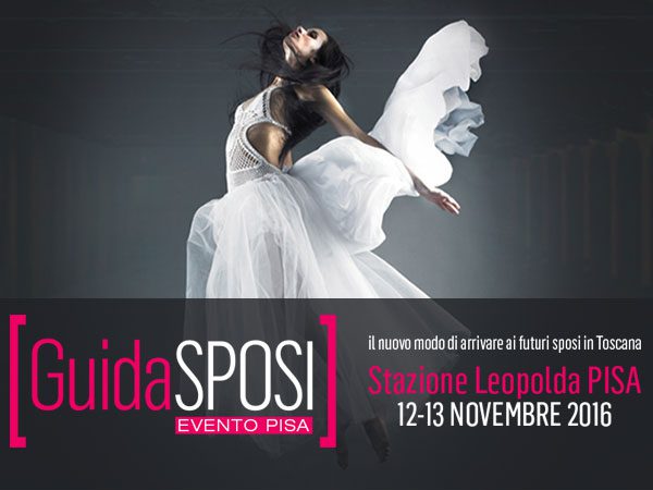 Evento Sposi Pisa alla Stazione della Leopolda il 16 e 17 ottobre 2021