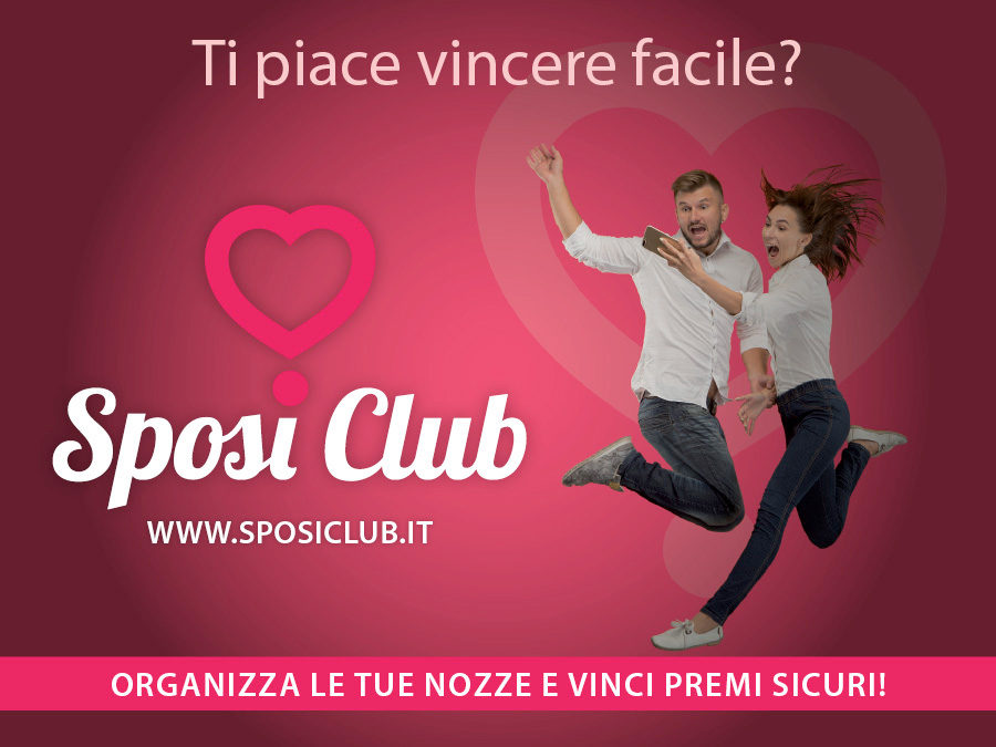 Scopri SPOSI CLUB , la web app con cui vinci premi sicuri mentre organizzi il tuo matrimonio